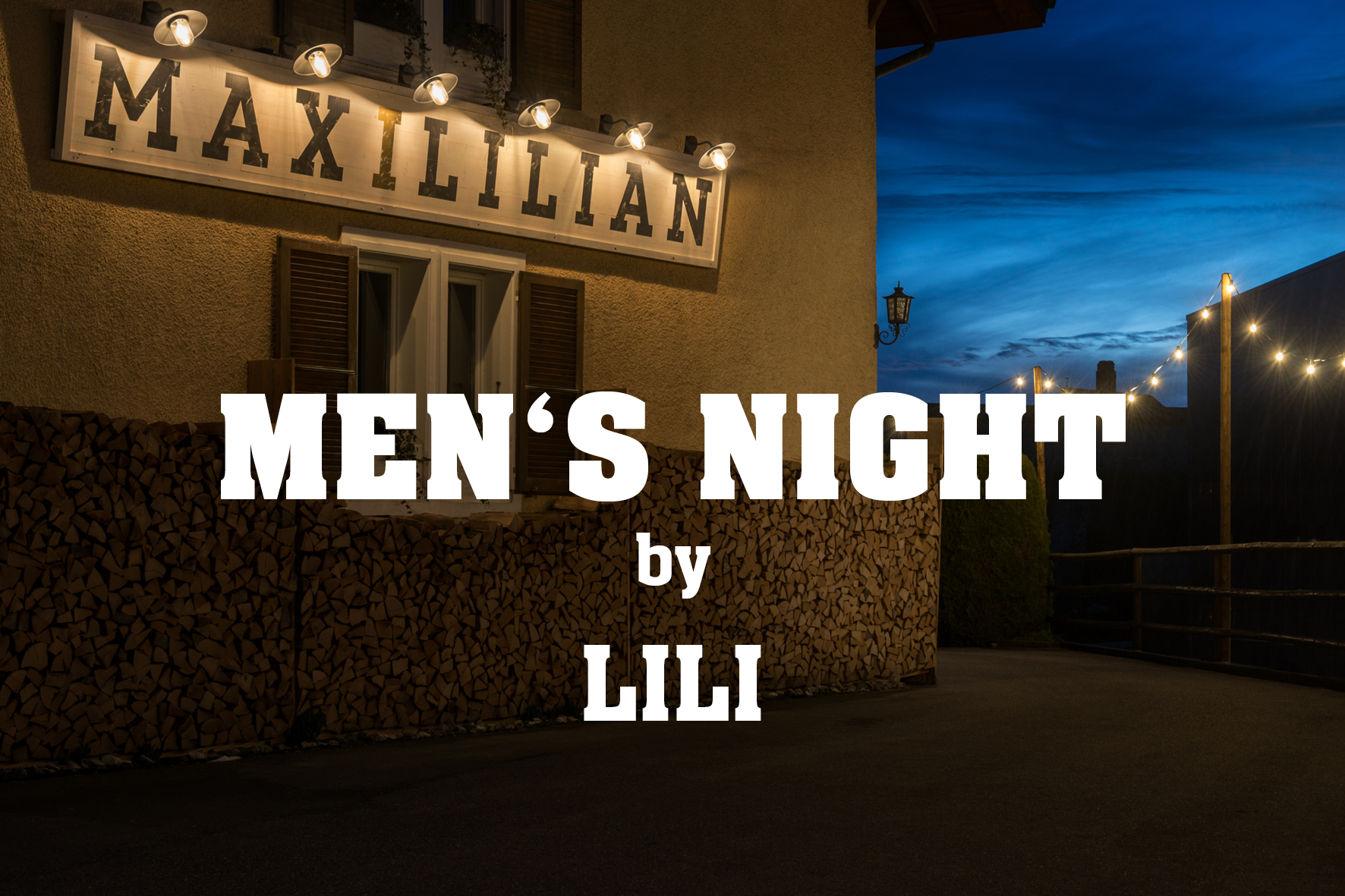 MEN'S NIGHT by LILI