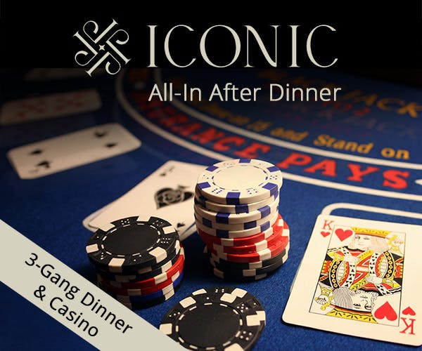 ICONIC All-in after dinner