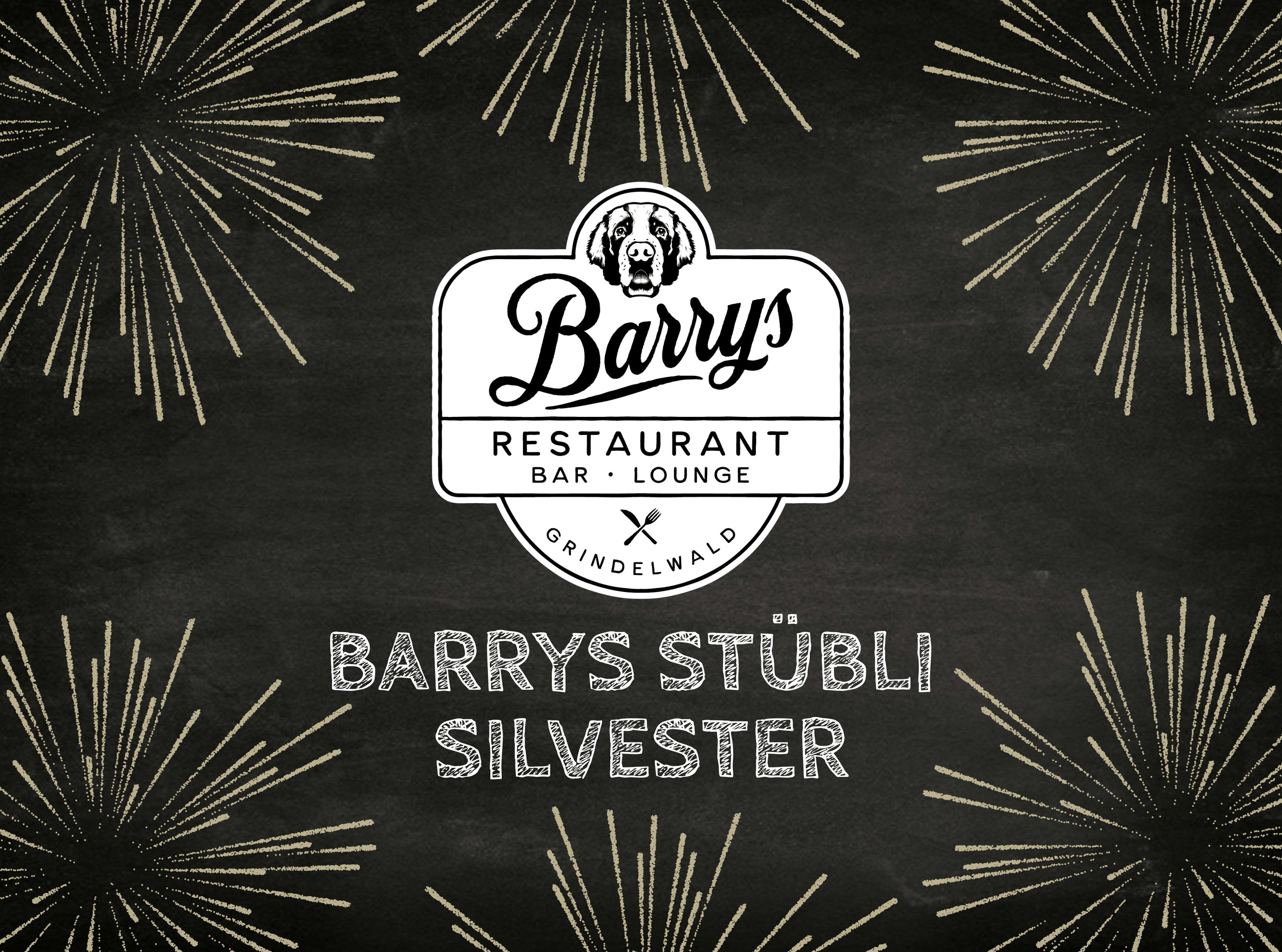 NEW YEAR'S EVE DINNER - Restaurant Barrys Stübli