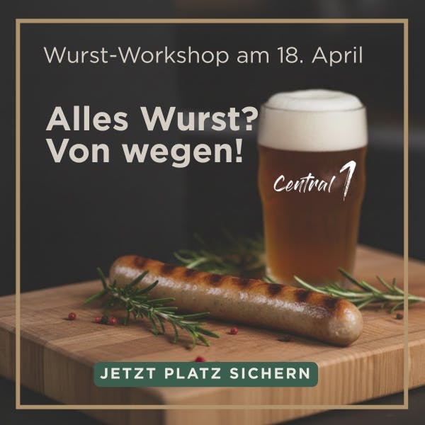 Alles Wurs(ch)t – Ihr Tag für die perfekte Wurst! 10.30 Uhr