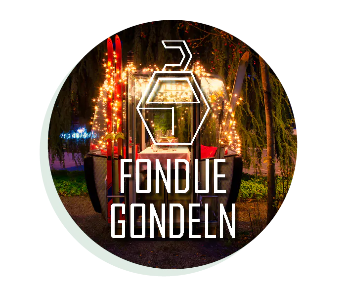 Reservieren Sie Ihre Fondue-Gondeln