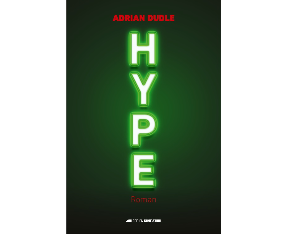 Lesung Adrian Dudle: HYPE