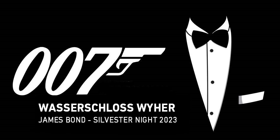 Silvester – James Bond 007 Night - Sonntag, 31.12.2023