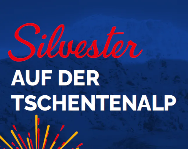 Silvester auf der Tschentenalp