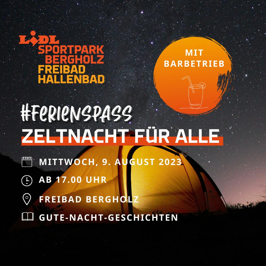 #FerienSPASS - Zeltnacht im Freibad Bergholz