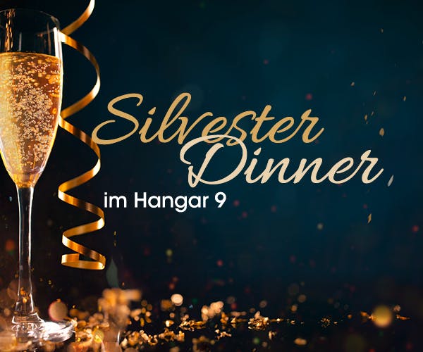 Silvester Dinner im Hangar9