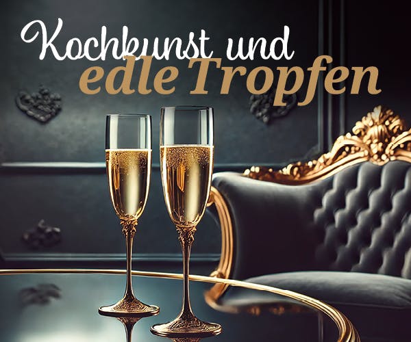 Kochkunst und edle Tropfen