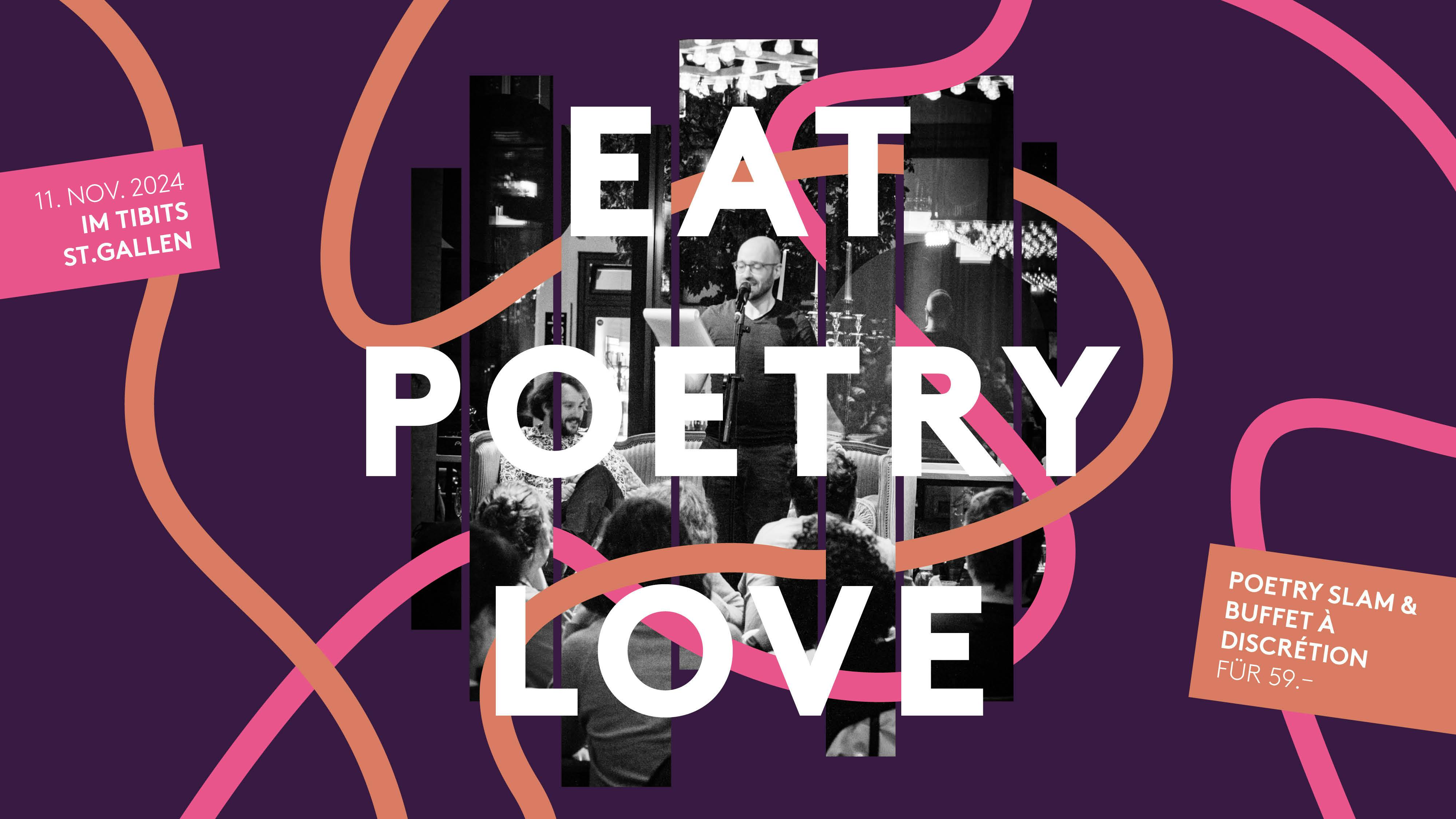 EAT POETRY LOVE Herbst 2024 - St. Gallen