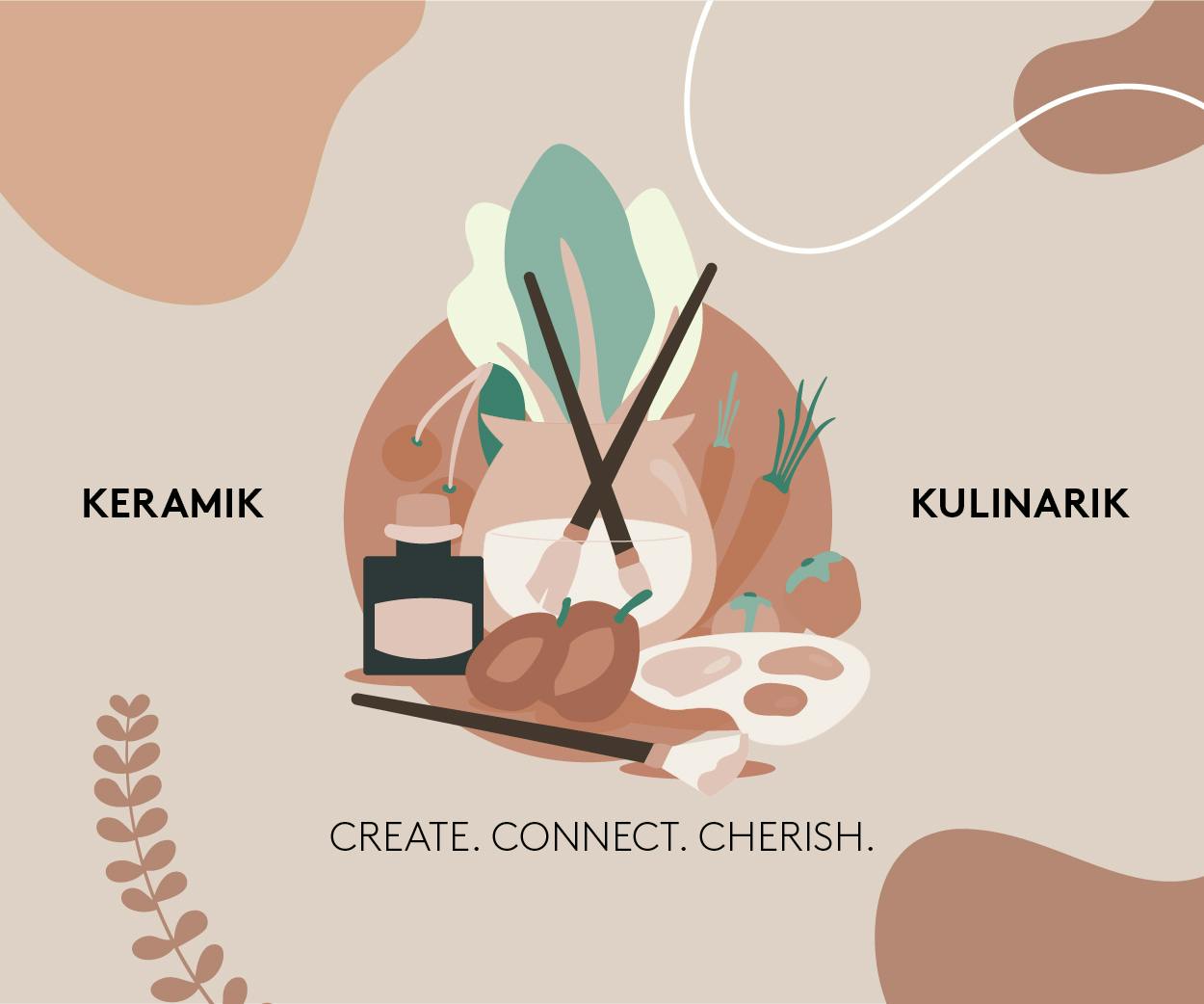 Keramik & Kulinarik - create. connect. cherish