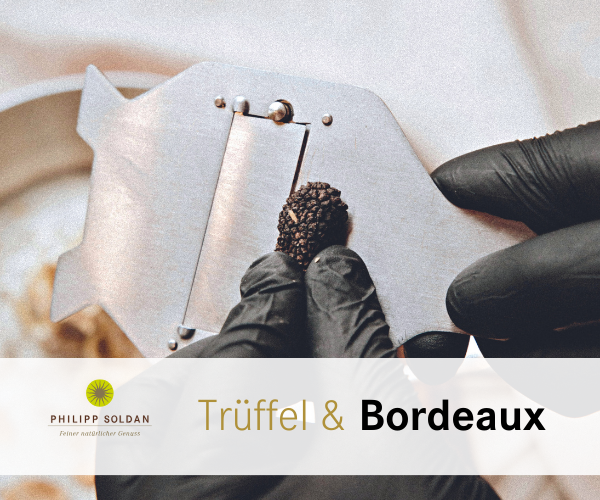 Trüffel & Bordeaux