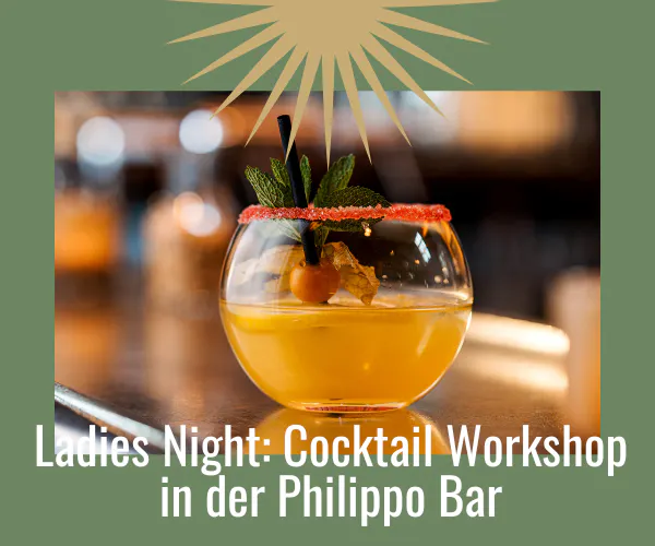 Ladies Night: Cocktail Workshop in der Philippo Bar