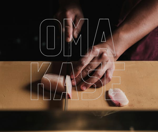 Omakase Dinner