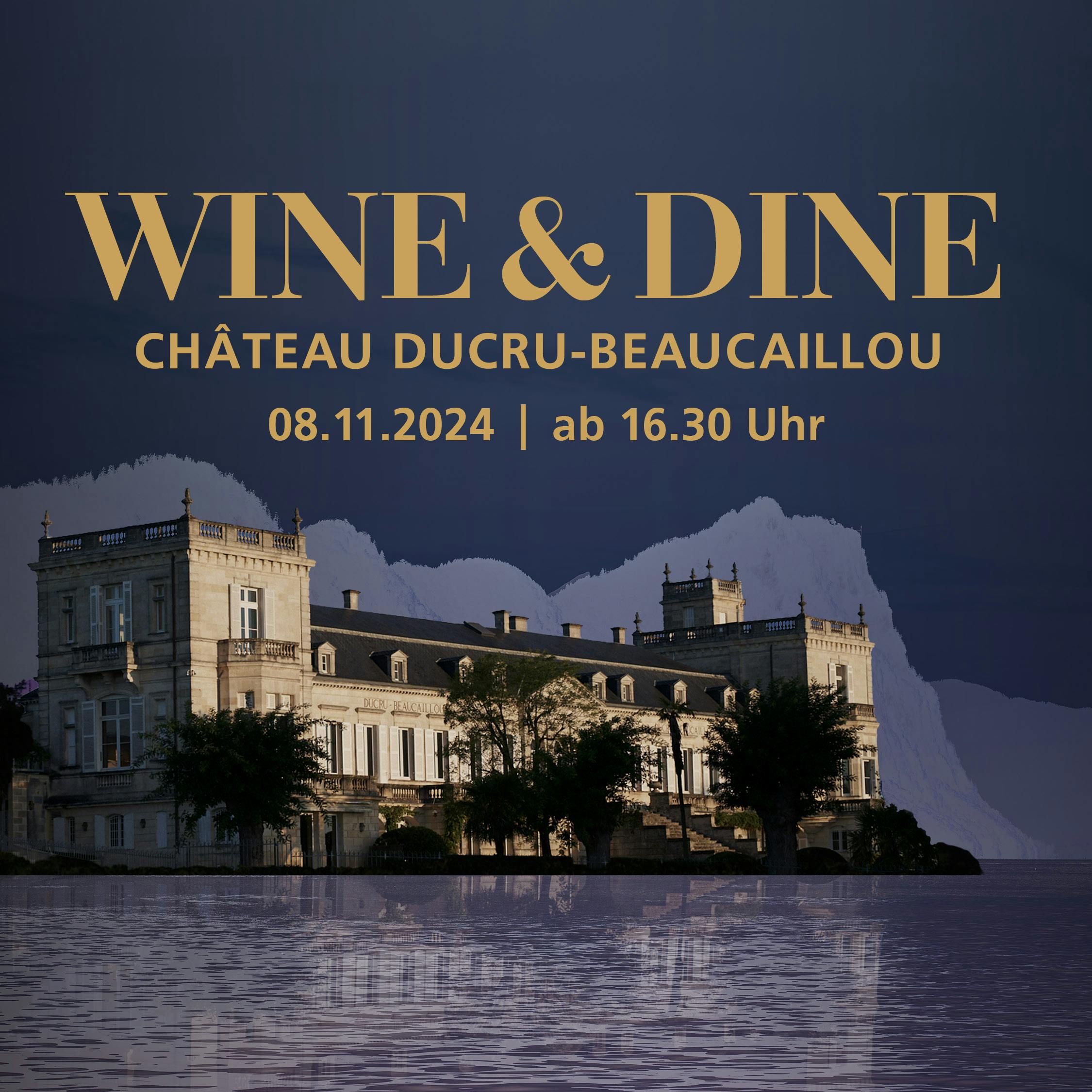 Wine & Dine Ducru-Beaucaillou