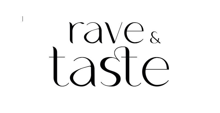 Rave & Taste - Erlebe Exklusivität pur!