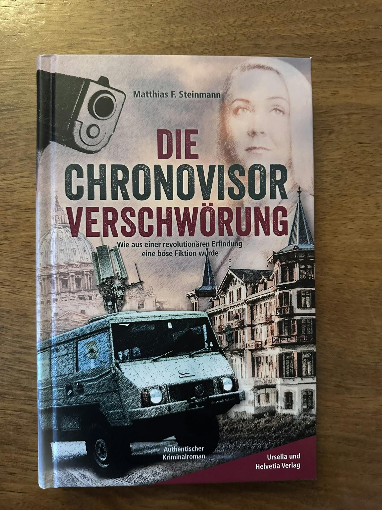 La conspiration des Chronovisor - roman policier de Matthias F. Steinmann