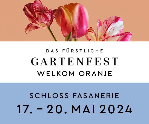 Das Fürstliche Gartenfest - Schloss Fasanerie 2024