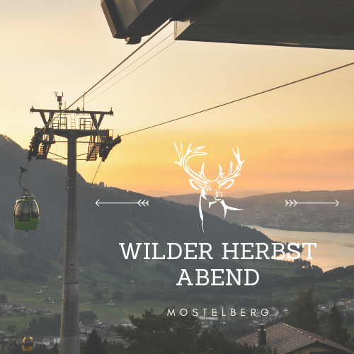 Wilder Herbst Abend im Berggasthaus Mostelberg