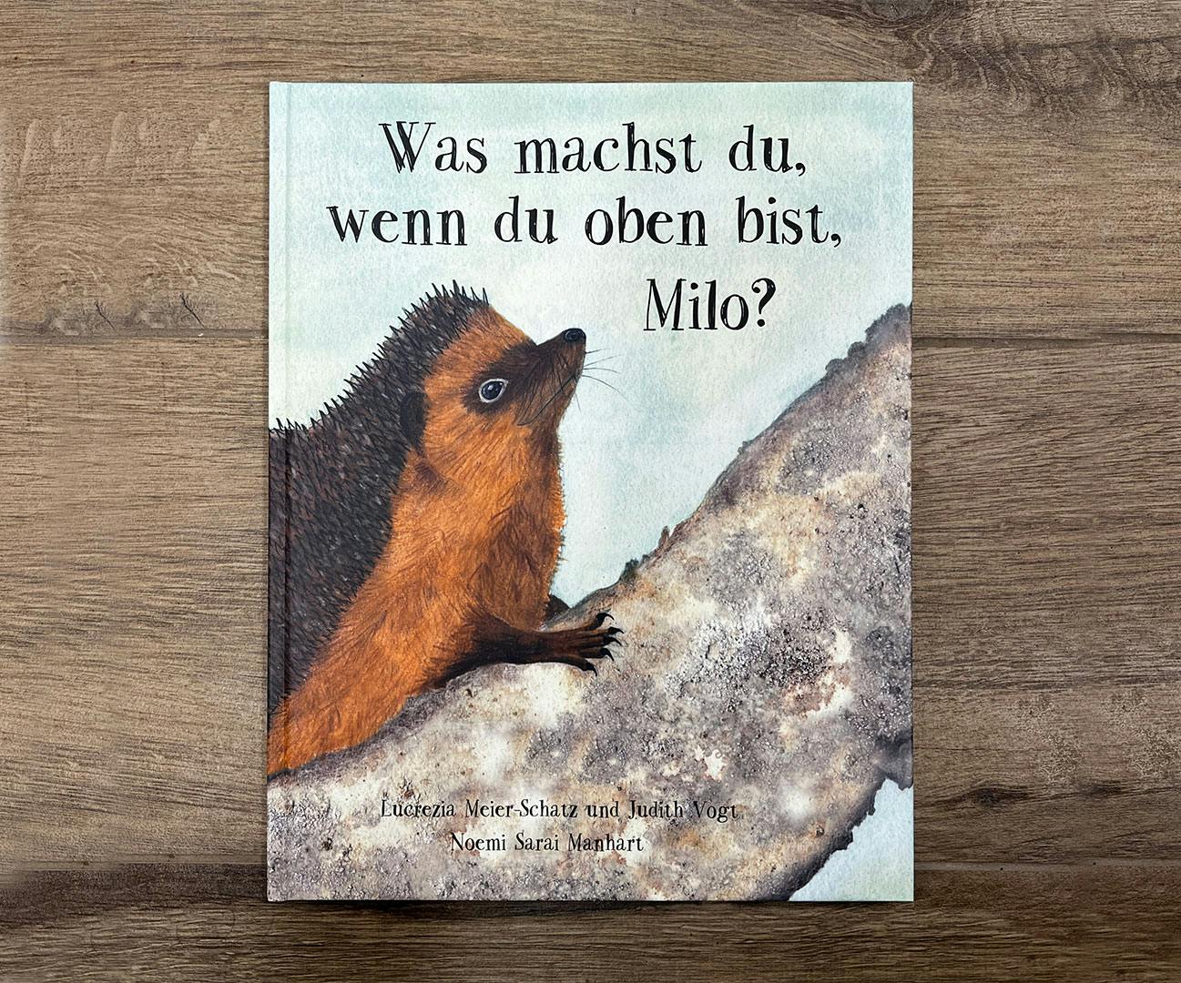 Was machst du, wenn du oben bist, Milo?