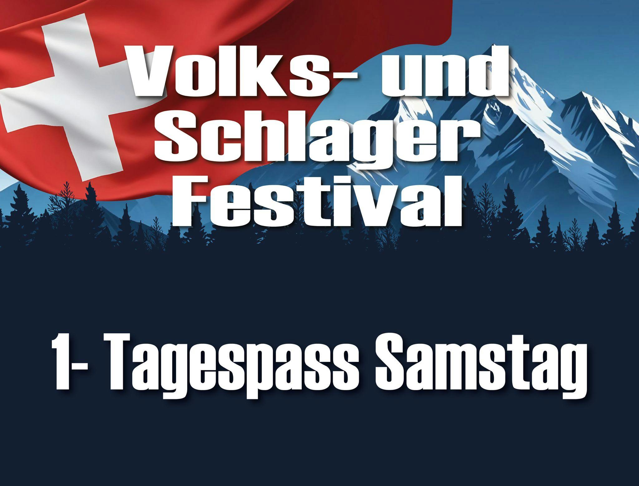 1-Tagespass Samstag, 08. August 2026 | Volks- und Schlagerfestival