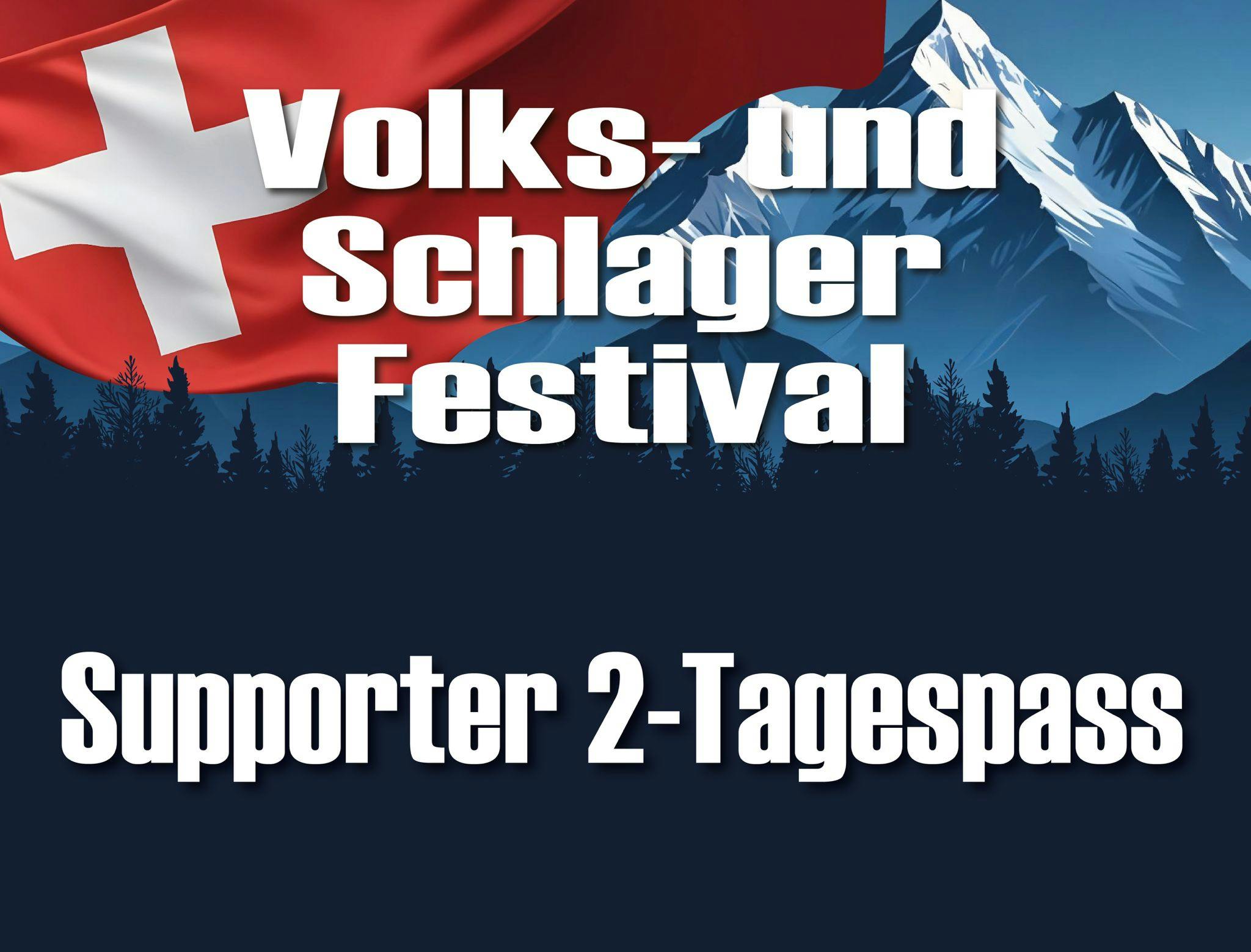 Supporter 2-Tagespass | Volks- und Schlagerfestival