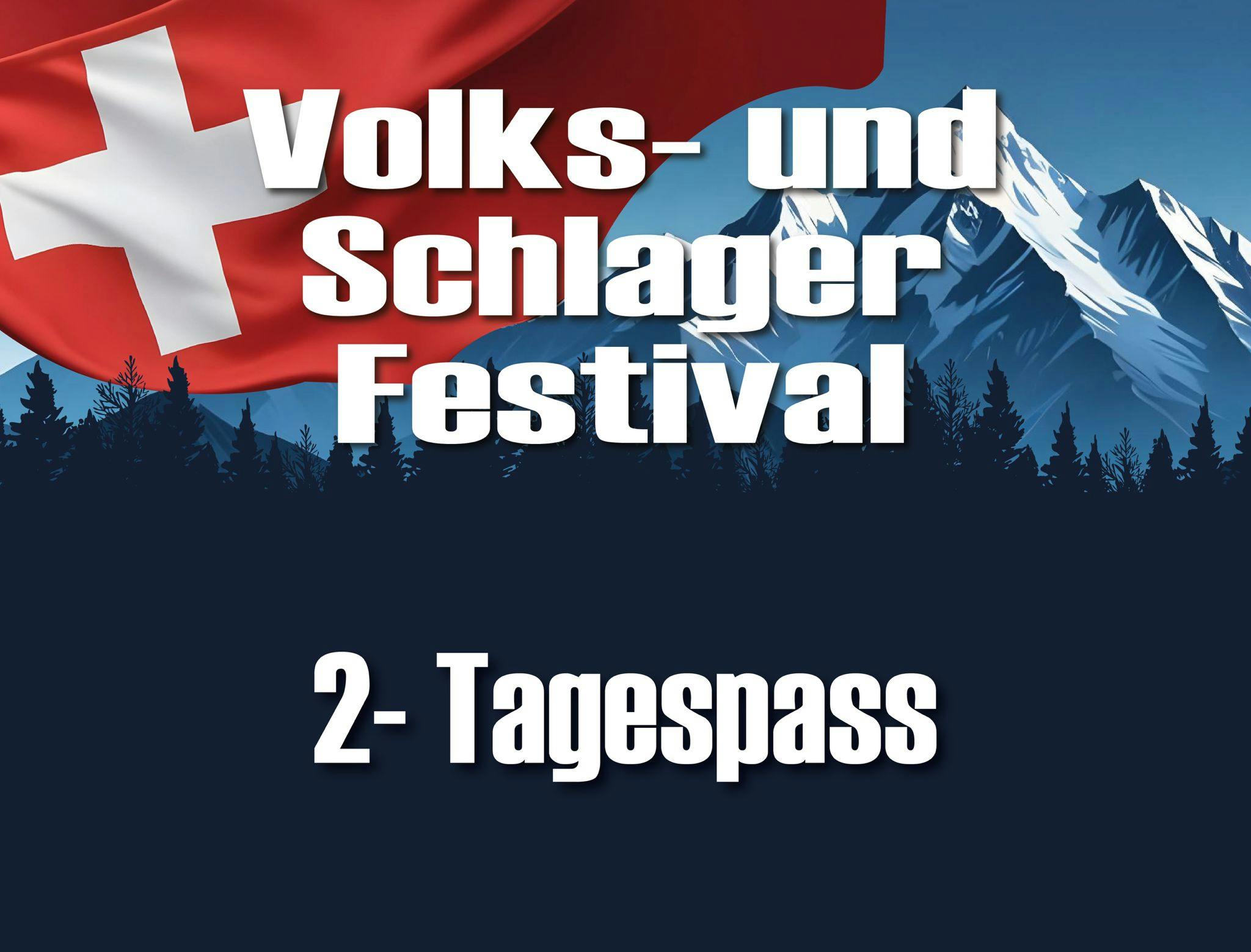2-Tagespass | Volks- und Schlagerfestival
