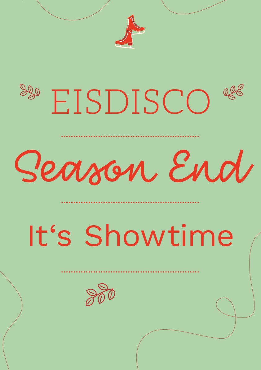 VIP Ticket Eisdisco "Season End - It's Showtime"