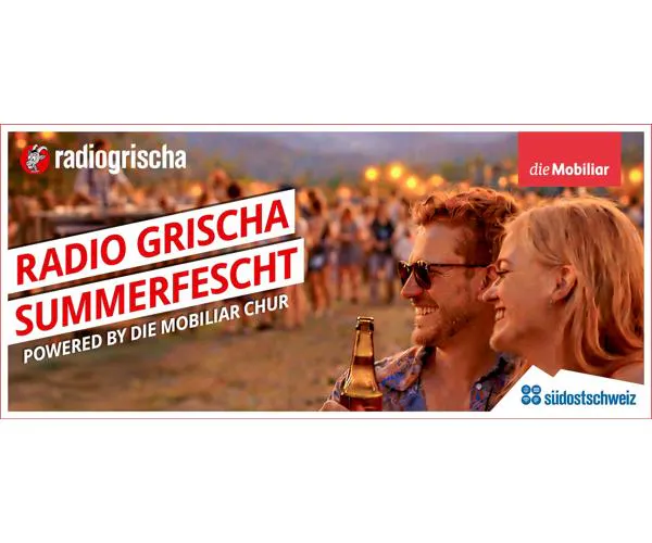 Radio Grischa Summerfescht powered by die Mobiliar Chur