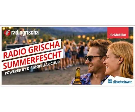 2für1: Radio Grischa Summerfescht powered by die Mobiliar Chur