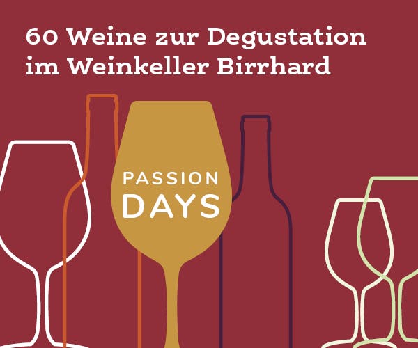 14. November bis 31. Dezember 2024 | «Passion Days» 60 Weine zur Degustation | Weinkeller Birrhard