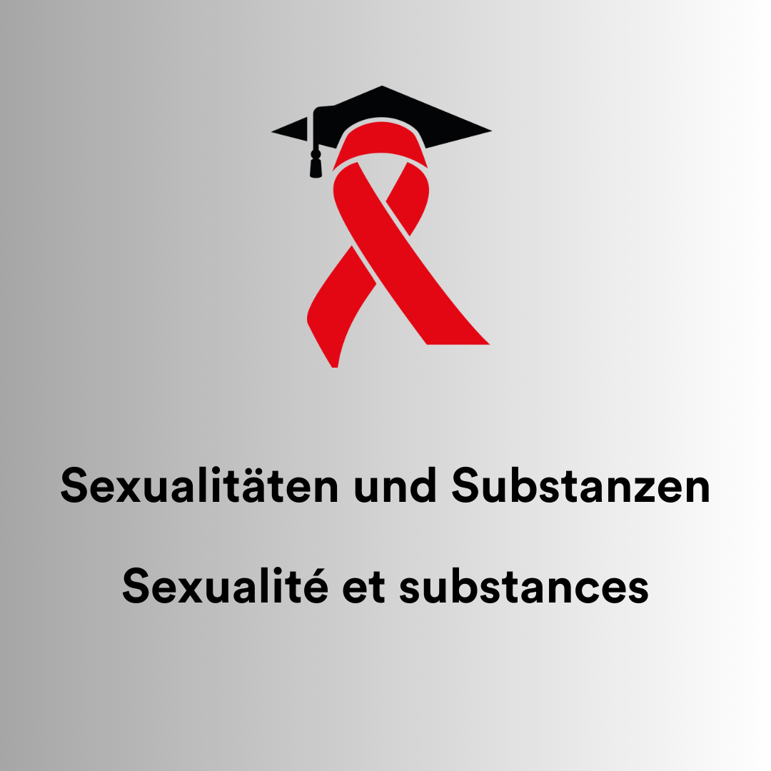 Sexualitäten und Substanzen (deutsch/französisch)