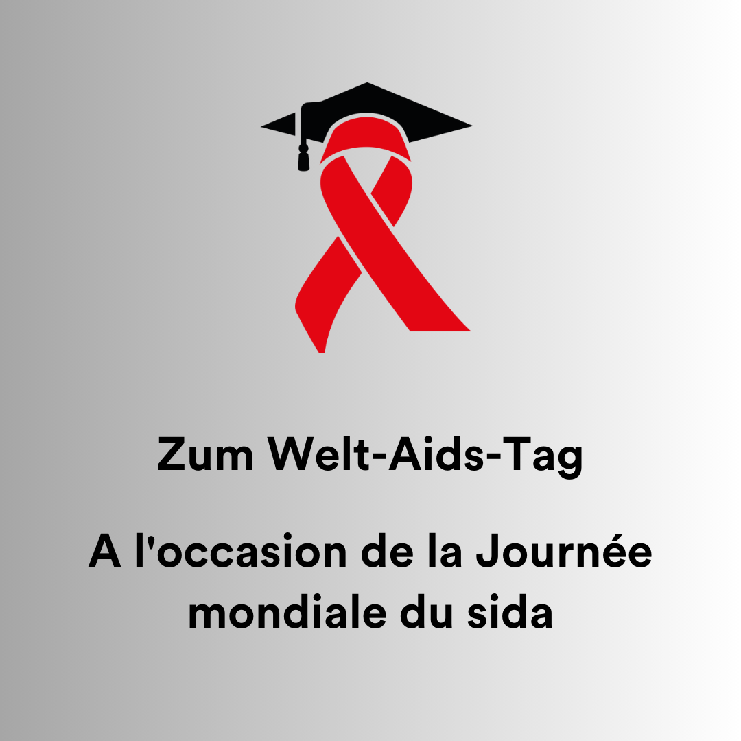 A l'occasion de la Journée mondiale du sida (français/allemand)