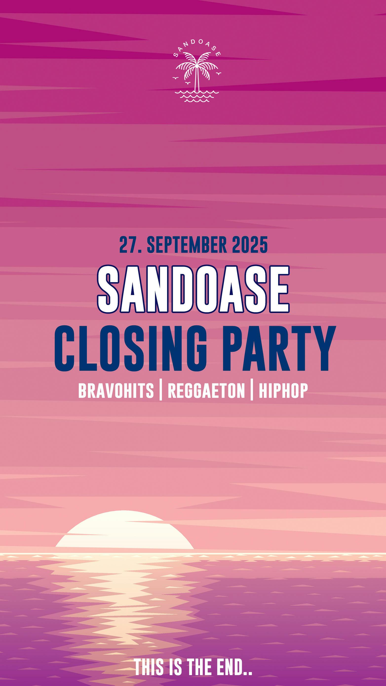 Sandoase Closing Party