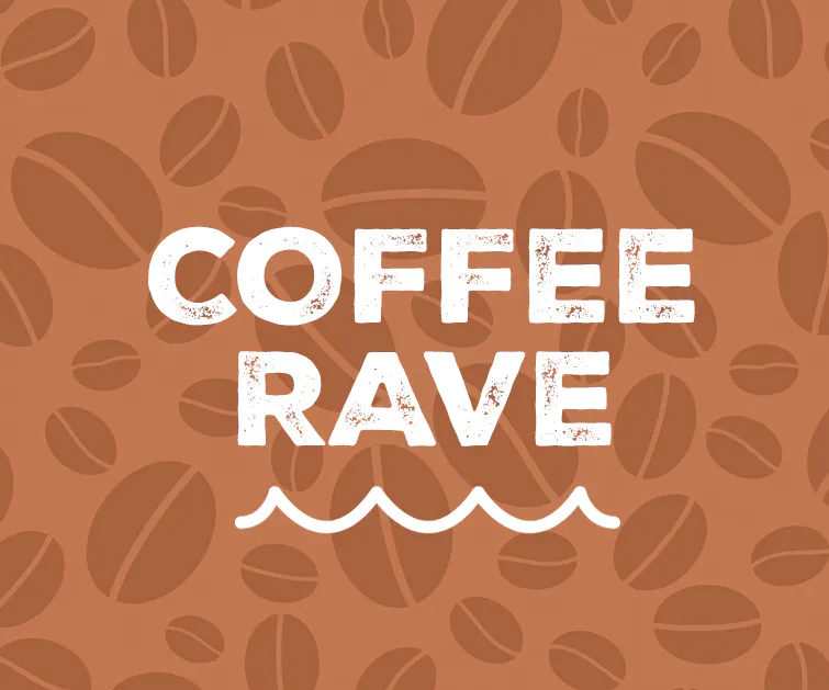 COFFEE RAVE | Sandoase