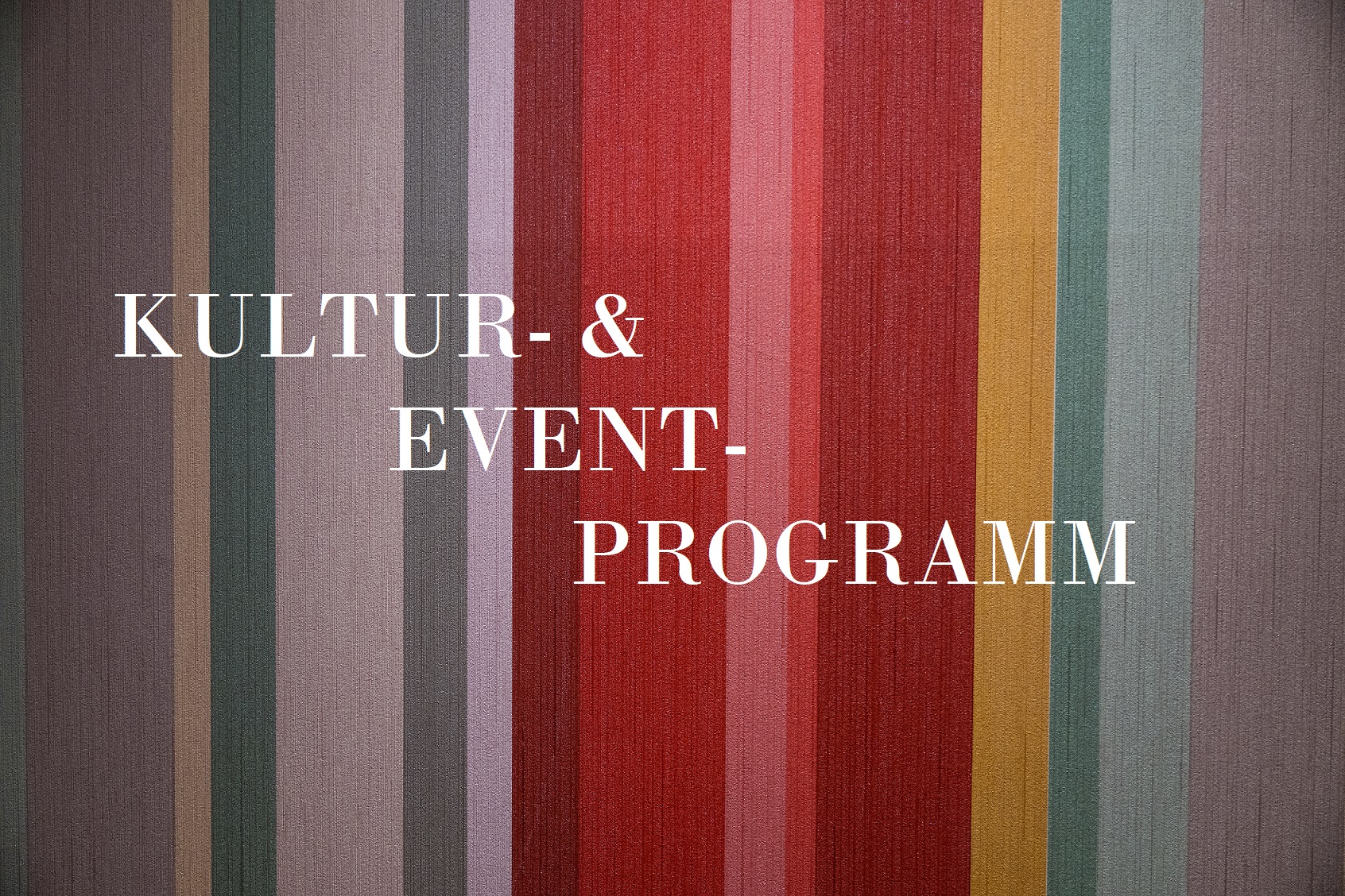Kultur & Eventprogramm