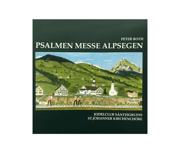 CD | Psalmen Messe Alpsegen | Peter Roth