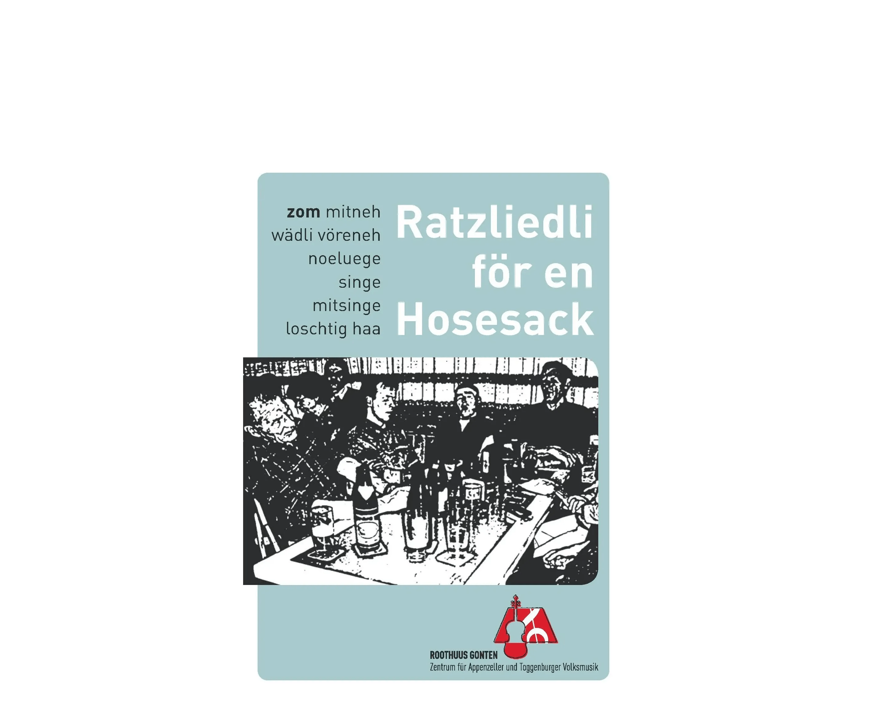 Ratzliedli för en Hosesack