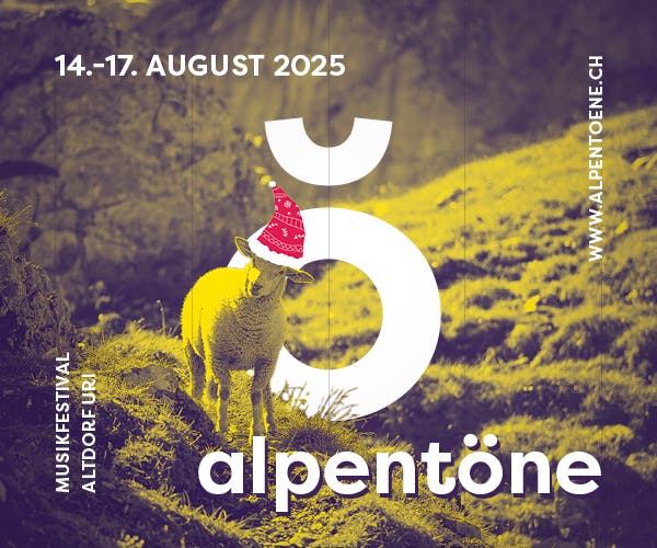 Alpentöne Internationales Musikfestival, 14.-17.August 2025 (3-Tages-Pass)