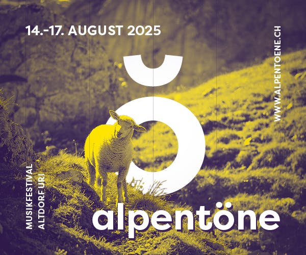 Alpentöne Internationales Musikfestival, 14.-17.August 2025 (3-Tages-Pass)