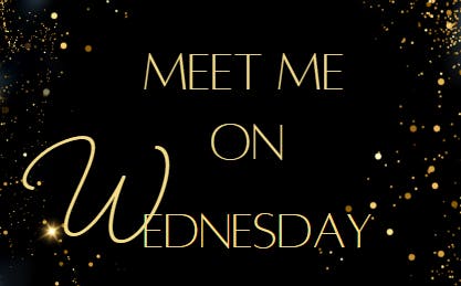 MEET ME ON WEDNESDAY