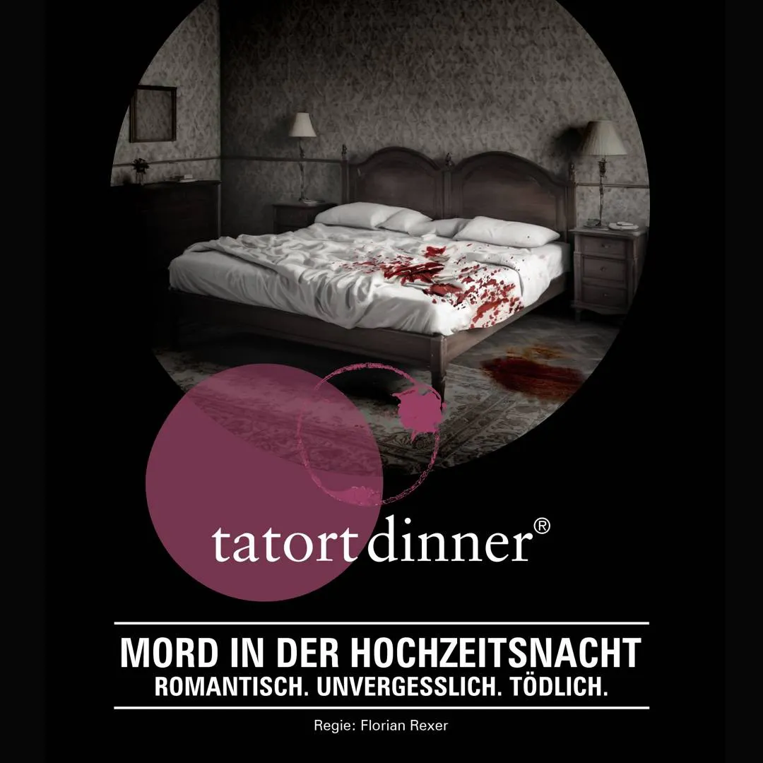 Tatort Dinner: Mord in der Hochzeitsnacht. - Wer rechnet schon mit der Schwiegermutter….