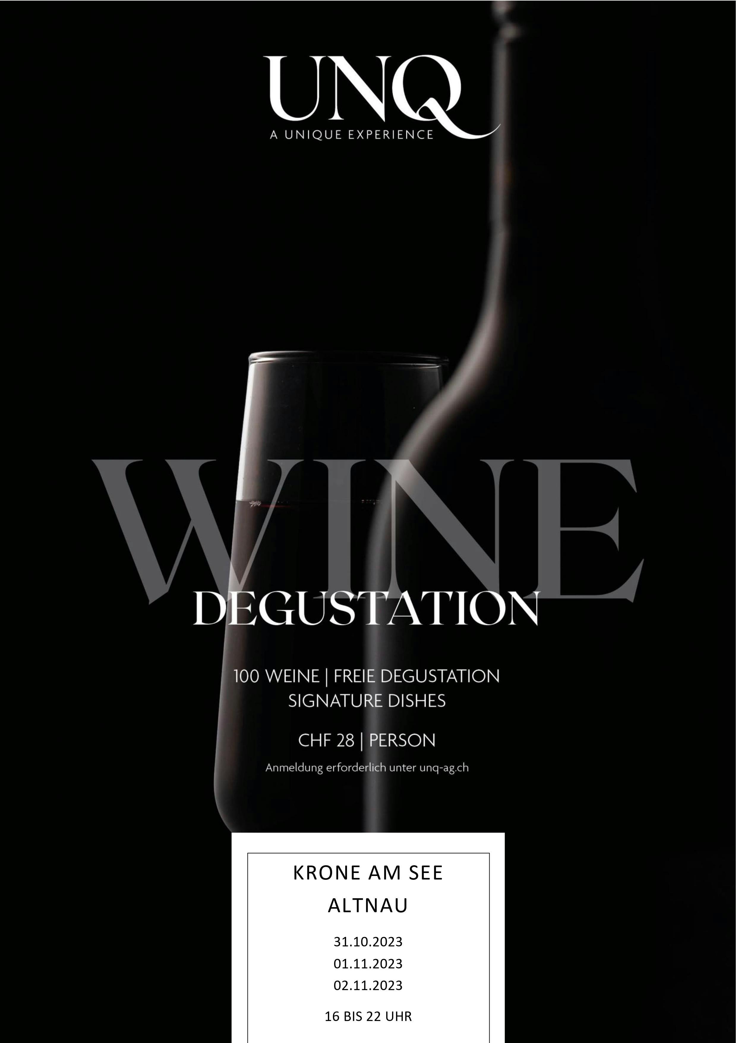 UNQ - Wine Degustation zwischen 17 - 22 Uhr