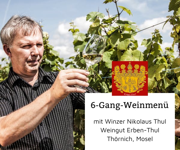 Weinmenü mit Winzer Nikolaus Thul