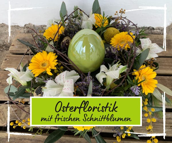 Osterfloristik mit frischen Schnittblumen