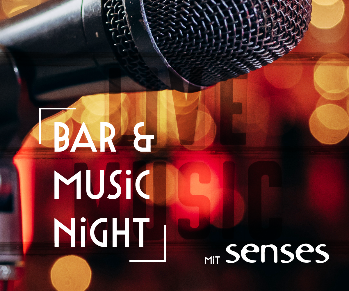 Bar & Music Night mit Senses
