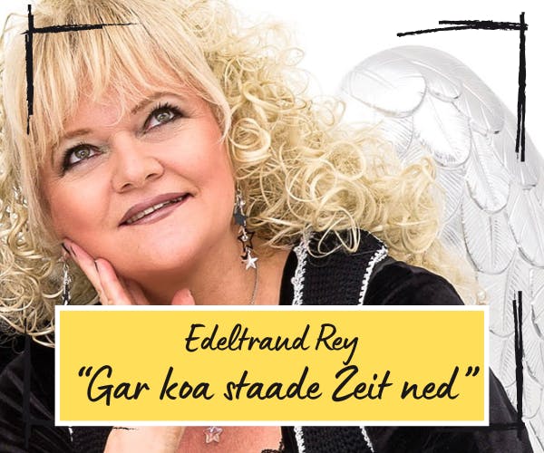 Gar koa staade Zeit ned - Edeltraud Rey