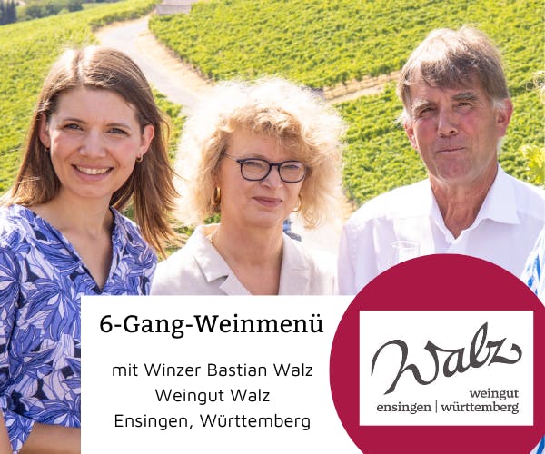 Weinmenü mit Winzer Bastian Walz