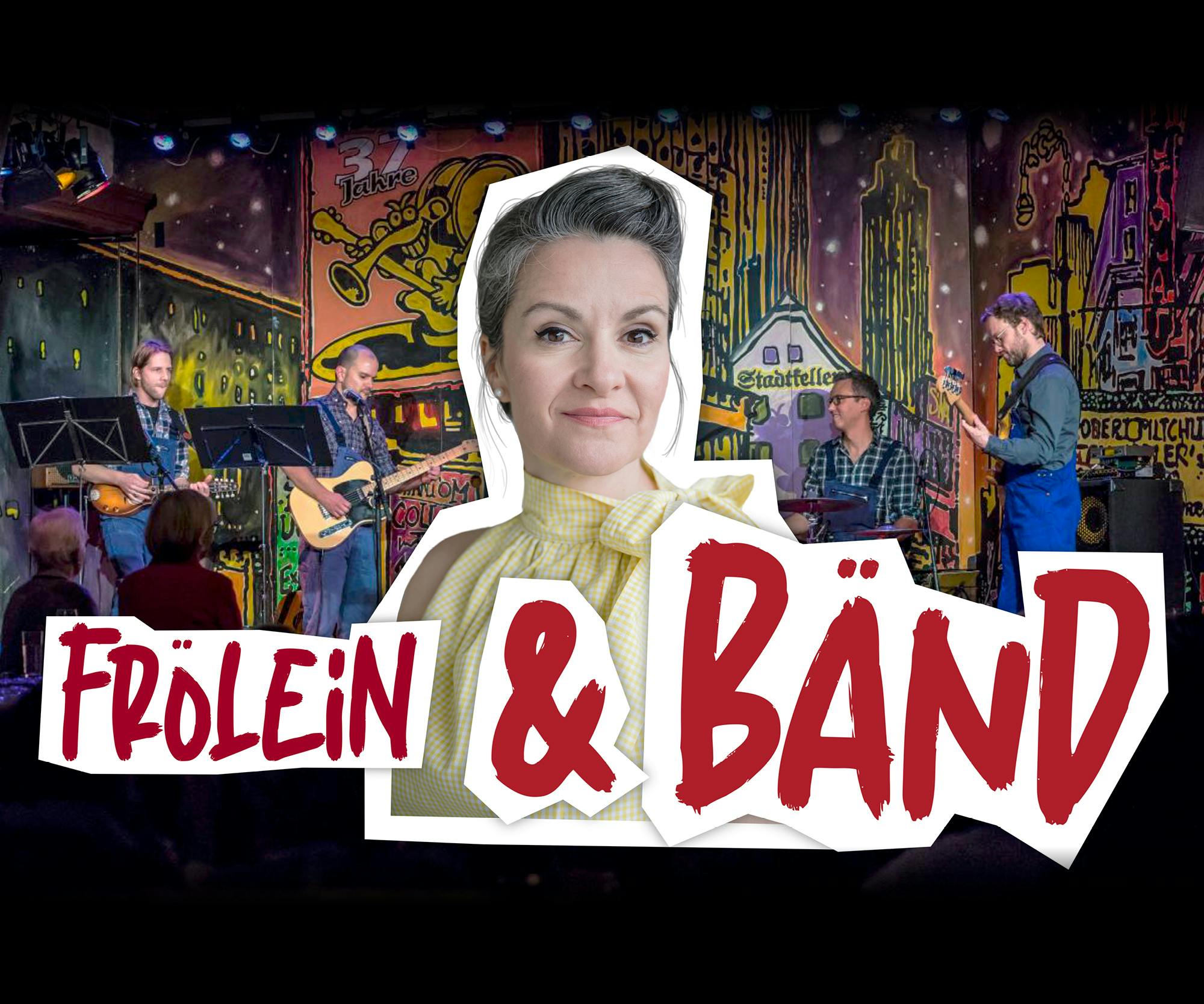Frölein Da Capo & Band | Revival im Stadtkeller