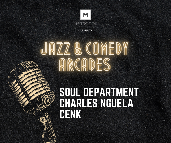 Jazz & Comedy Arcades 28.8.