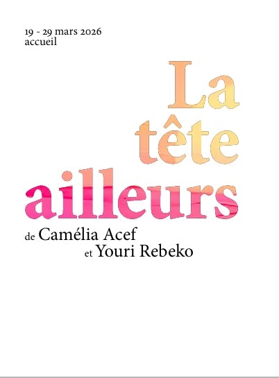 LA TÊTE AILLEURS