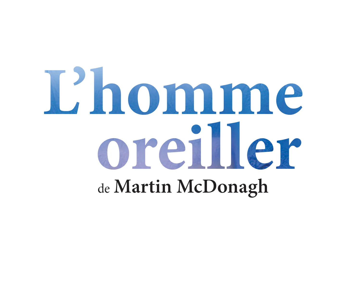L'homme oreiller